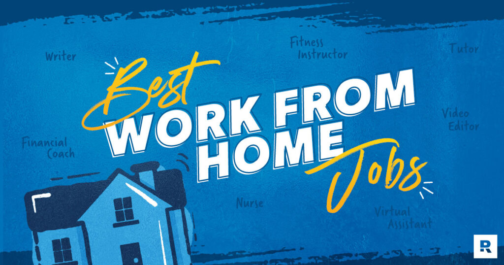 15 Best Work From Home Jobs