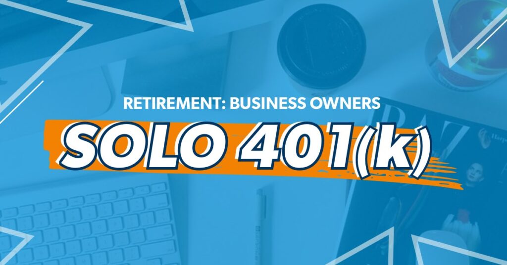 What Is a Solo 401(k)?