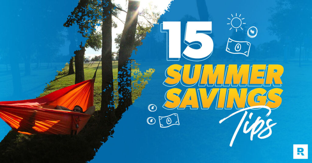 15 Summer Savings Tips – Ramsey