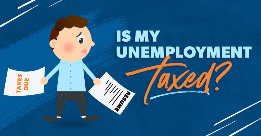 Are Unemployment Benefits Taxable? – Ramsey