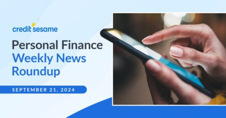 Personal finance weekly news roundup September 21, 2024