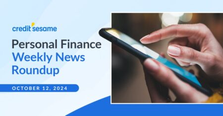 Personal finance weekly news roundup October 12, 2024